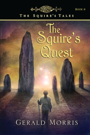 The Squire's Quest (The Squire's Tales Series #9)