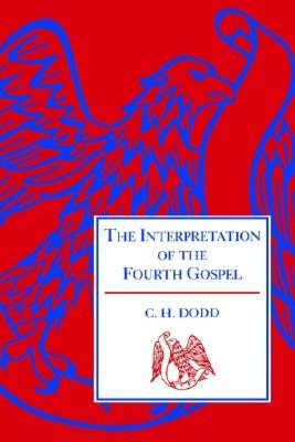 The Interpretation of the Fourth Gospel