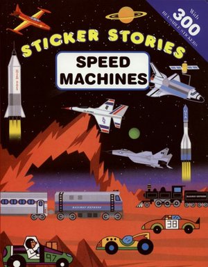 Speed Machines: Sticker Stories Bind-Ups