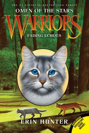 Fading Echoes (Warriors: Omen of the Stars Series #2)