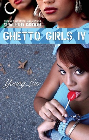 Ghetto Girls IV: Young Love
