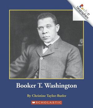 Booker T. Washington (Rookie Biography Series)