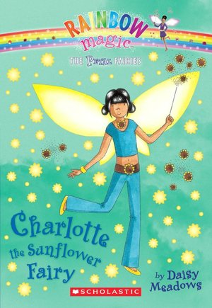 Charlotte the Sunflower Fairy (Petal Fairies Series #4)