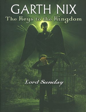 Lord Sunday (Keys to the Kingdom Series #7)