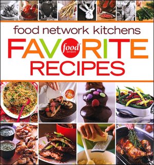 Food Network Kitchens Favorite Recipes