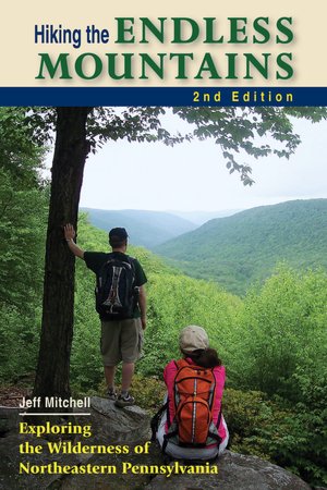 Hiking the Endless Mountains: Exploring the Wilderness of Northeastern Pennsylvania