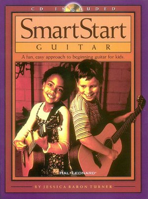 SmartStart Guitar: A Fun, Easy Approach to Beginning Guitar for Kids, with CD