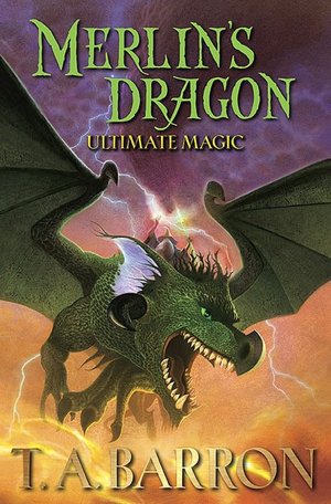Ultimate Magic (Merlin's Dragon Trilogy Series #3)