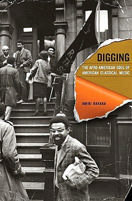 Digging: The Afro-American Soul of American Classical Music