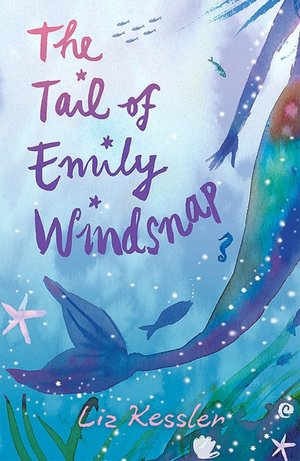 The Tail of Emily Windsnap (Tail of Emily Windsnap #1)