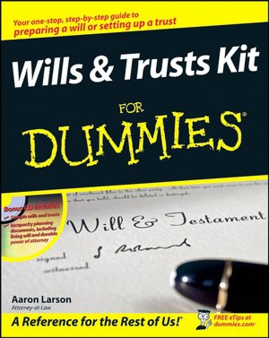 Wills and Trusts Kit for Dummies