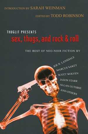 Sex, Thugs, and Rock and Roll