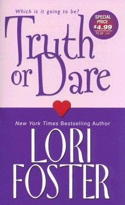 Truth or Dare: Satisfy Me/Indulge Me/Drive Me Wild