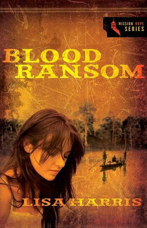 Blood Ransom (Mission Hope Series #1)