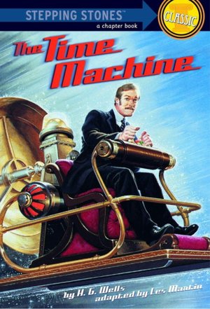 The Time Machine (Bullseye Step into Classics Series)