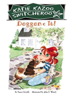 Doggone It! (Katie Kazoo, Switcheroo Series #8)