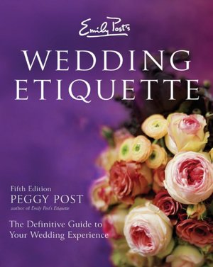 Emily Post's Wedding Etiquette