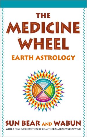 Medicine Wheel: Earth Astrology