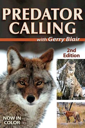 Predator Calling With Gerry Blair
