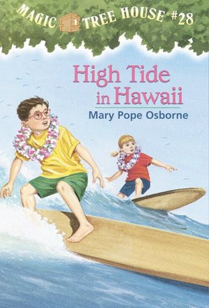 High Tide in Hawaii (Magic Tree House Series #28)