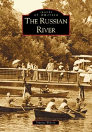 The Russian River, California (Images of America Series)