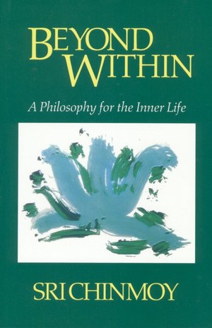 Beyond Within: A Philosophy for the Inner Life