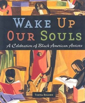 Wake up Our Souls: A Celebration of African American Artists