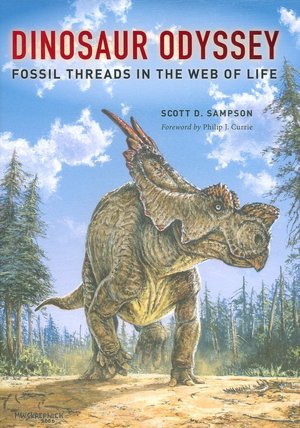 Dinosaur Odyssey: Fossil Threads in the Web of Life