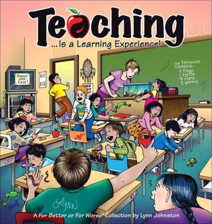 Teaching... Is a Learning Experience!