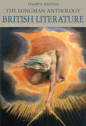The Longman Anthology of British Literature, Volume 2A: The Romantics and Their Contemporaries