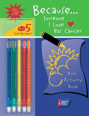 Because. . . Someone I Love Has Cancer