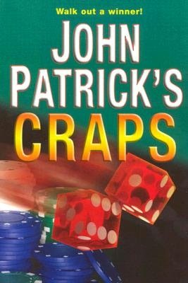 Craps: Walk Out a Winner!