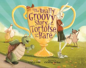 The Really Groovy Story of the Tortoise and the Hare