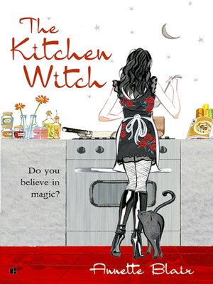 The Kitchen Witch (Accidental Witch Trilogy #1)