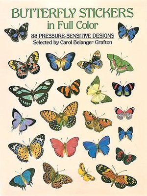 Butterfly Stickers in Full Color: 88 Pressure-Sensitive Designs