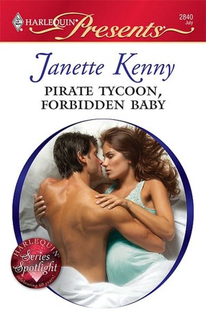 Pirate Tycoon, Forbidden Baby (Harlequin Presents #2840)