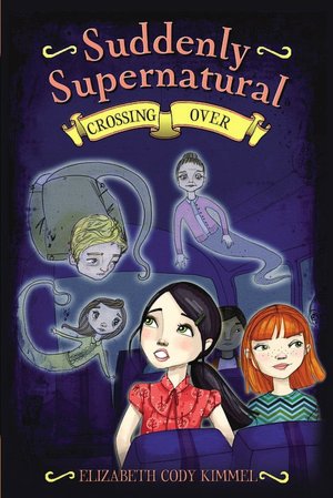 Crossing Over (Suddenly Supernatural Series)