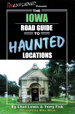 The Iowa Road Guide to Haunted Locations