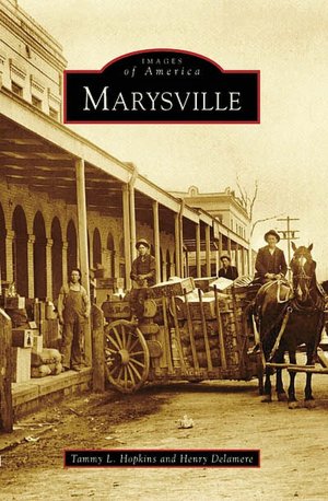 Marysville, California (Images of America Series)