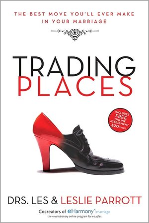 Trading Places: The Best Move You'll Ever Make in Your Marriage