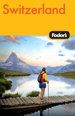 Fodor's Switzerland
