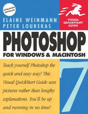 Photoshop 7 for Windows and Macintosh: Visual Quickstart Guide