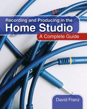 Free pdf files download books Recording and Producing in the Home Studio: A Complete Guide CHM MOBI DJVU