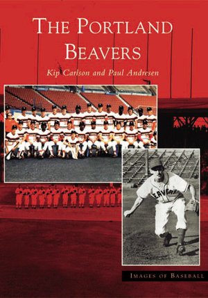 Portland Beavers, Oregon (Images of Baseball)