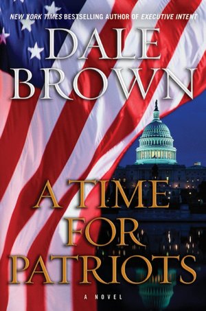 A Time for Patriots (Patrick McLanahan Series #17)