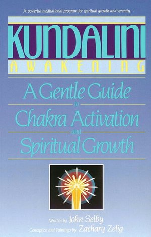 Kundalini Awakening: A Gentle Guide to Chakra Activation and Spiritual Growth