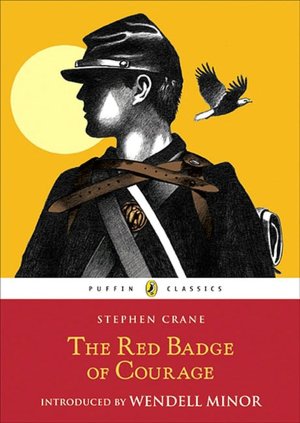 The Red Badge of Courage: An Episode of the American Civil War