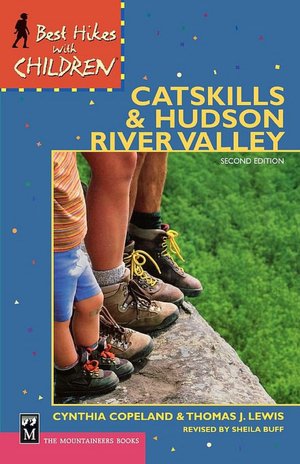 Best Hikes With Children Catskills & Hudson River Valley