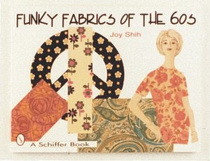 Funky Fabrics of the 60's