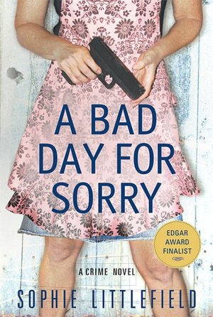 A Bad Day for Sorry (Stella Hardesty Series #1)